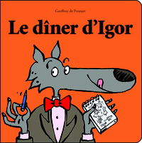 Le dîner d'Igor