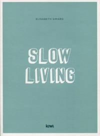 Slow living