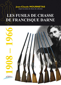 les fusils de chasse de Francisque Darne