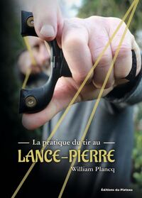 la pratique du tir au lance-pierre