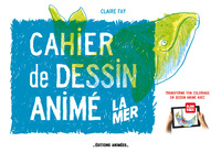 Cahier de Dessin Animé - La Mer