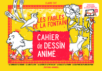 Cahier de Dessin Animé Les Fables de La Fontaine