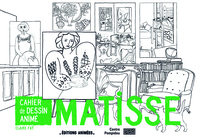 Cahier de Dessin Animé Matisse