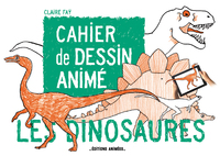 Cahier de Dessin Animé - Les Dinosaures