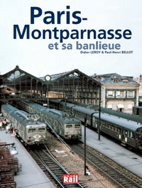 PARIS MONTPARNASSE ET SA BANLIEUE