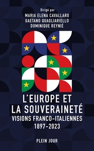 L'EUROPE ET LA SOUVERAINETE - VISIONS FRANCO-ITALIENNES 1897-2023