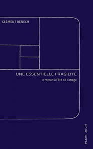 UNE ESSENTIELLE FRAGILITE