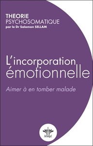 L'INCORPORATION EMOTIONNELLE