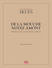 DE LA MOUCHE NOYEE AMONT