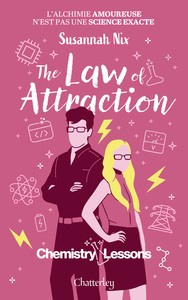 Chemistry lessons - Tome 4 The Law of Attraction