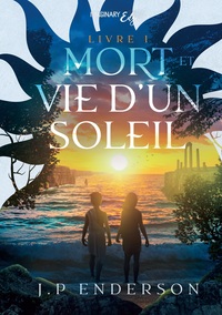 Mort et vie d'un soleil