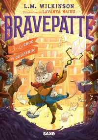 Bravepatte (broché) - Tome 03 Le Croc de Couperoc