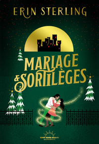 MARIAGE ET SORTILEGES