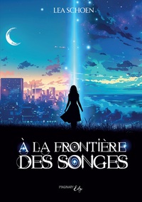 A la frontière des songes