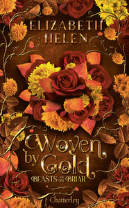 Woven by Gold - Beasts of the Briar Tome 2