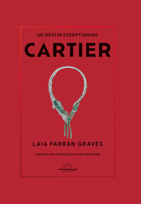 Cartier - Un destin exceptionnel