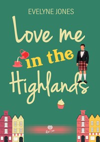 Love Me in The Highlands