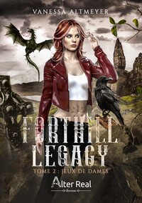 JEUX DE DAMES - FORTHILL LEGACY - T02