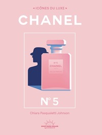 Chanel N°5 - Icônes du luxe