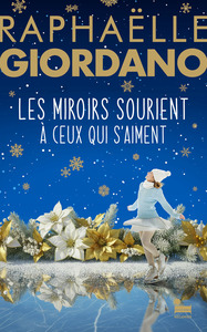 Les miroirs sourient à ceux qui s'aiment - COLLECTOR