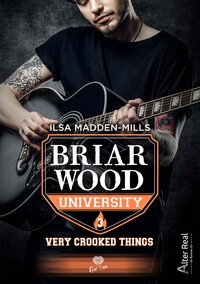 VERY CROOKED THINGS - BRIARWOOD UNIVERSITY - T03