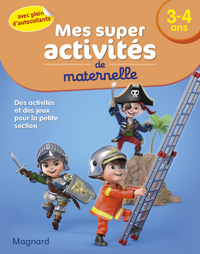 Mes Super activités - 3-4 ans - Chevaliers, Pompiers et Pirates