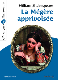 La Mégère apprivoisée - Classiques et Patrimoine