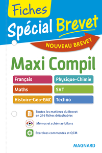 SPECIAL BREVET MAXI COMPIL DE FICHES 3E - FRANCAIS, HGEMC, MATHS, PHYSIQUE-CHIMIE, SVT, TECHNO, ORAL
