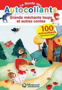 La ronde des autocollants - Grands méchants loups et autres contes