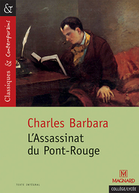 L'Assassinat du Pont-Rouge - Classiques et Contemporains