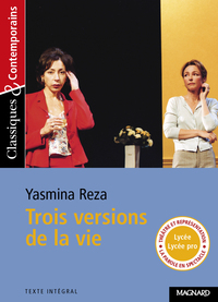 Trois versions de la vie - Classiques et Contemporains