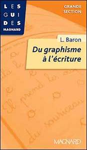 Du graphisme à l'écriture, GS