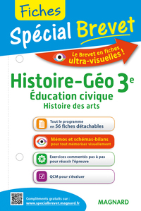 Spécial Brevet Fiches Histoire-Géo, Éd. civ. (+ Histoire des arts) 3e