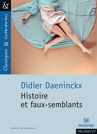 Histoire et faux-semblants - Classiques et Contemporains