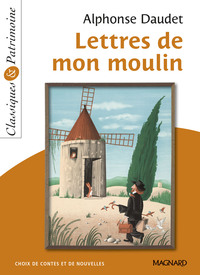 Lettres de mon moulin - Classiques et Patrimoine