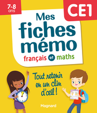 MES FICHES MEMO FRANCAIS ET MATHS CE1 - TOUT RETENIR EN UN CLIN D'OEIL