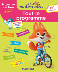 Tout le programme Moyenne section 4-5 ans - A la maternelle