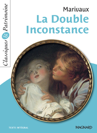 LA DOUBLE INCONSTANCE - CLASSIQUES ET PATRIMOINE