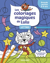 Les coloriages magiques de Lulu - Grande section - Lettres