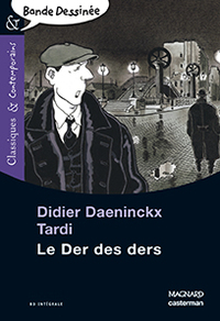 LE DER DES DERS - BANDE DESSINEE - CLASSIQUES ET CONTEMPORAINS