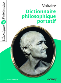 Dictionnaire philosophique portatif - Classiques et Patrimoine