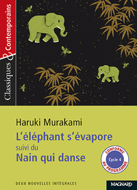 L'Éléphant s'évapore suivi du Nain qui danse - Classiques et Contemporains