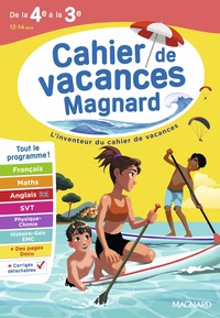 CAHIER DE VACANCES 2026, DE LA 4E VERS LA 3E - MAGNARD, L'INVENTEUR DU CAHIERS DE VACANCES