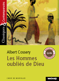 Les Hommes oubliés de Dieu - Classiques et Contemporains