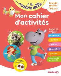 Mon cahier d'activités GS - A la maternelle