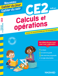 CALCULS ET OPERATIONS CE2 - NOUVEAU CAHIER DU JOUR CAHIER DU SOIR - CONCU ET RECOMMANDE PAR LES ENSE