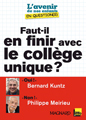 Faut-il en finir avec le collège unique ?