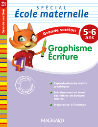 Spécial école maternelle - Graphisme-Ecriture GS