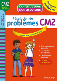 Cahier du Jour/Cahier du Soir Résolution de problèmes CM2