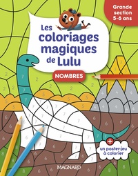 Les coloriages magiques de Lulu - Grande section - Nombres